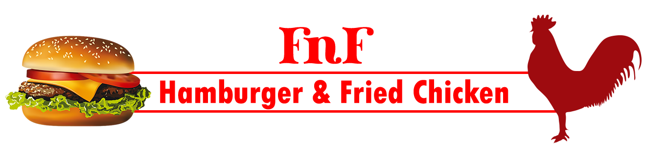 FnF - Hamburger & Fried Chicken